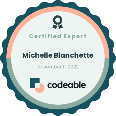 Certified WordPress Expert, Michelle Blanchette. Issued by Codeable on November 11, 2022.